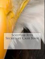 Scottish Rite Secretary Cash Book