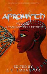 AfroMyth: A Fantasy Collection