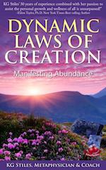 Dynamic Laws of Creation Manifesting Abundance