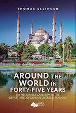 Around the World in Forty-Five Years 