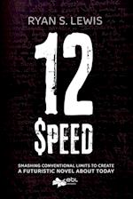 12 Speed