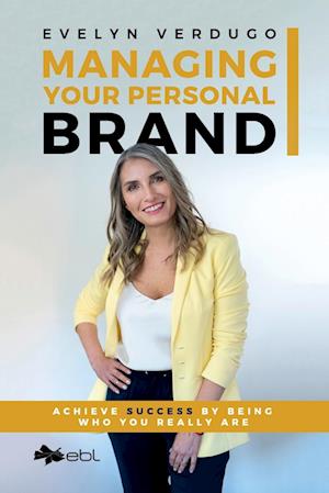Managing Your Personal Brand