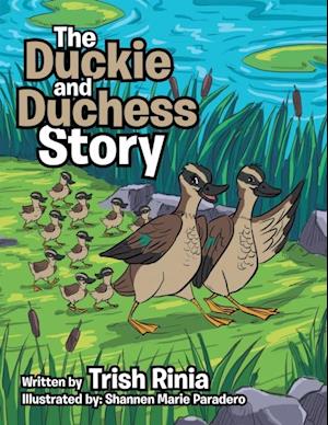 Duckie and Duchess Story