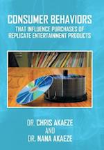 Consumer Behaviors That Influence Purchases of Replicate Entertainment Products