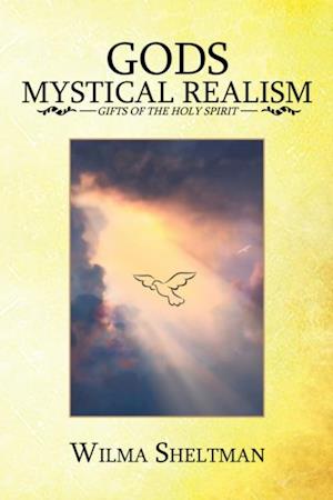 God'S Mystical Realism