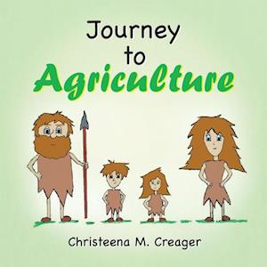 Journey to Agriculture