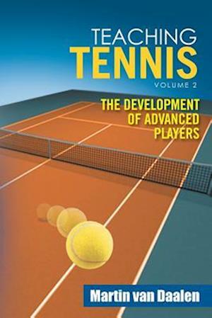 Teaching Tennis Volume 2