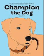 Champion the Dog