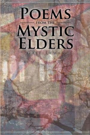 Poems from the Mystic Elders