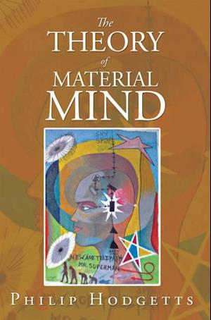 Theory of Material Mind