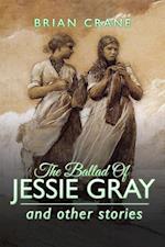 Ballad of Jessie Gray