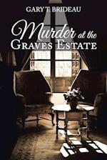 Murder at the Graves Estate