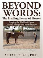 Beyond Words: the Healing Power of Horses