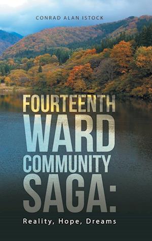 Fourteenth Ward Community Saga