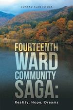 Fourteenth Ward Community Saga: