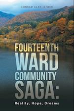 Fourteenth Ward Community Saga