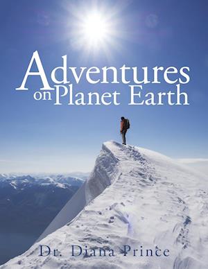 Adventures on Planet Earth