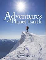 Adventures on Planet Earth