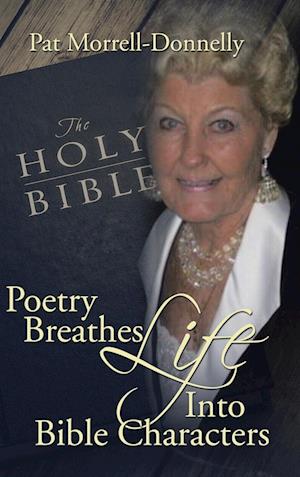 Poetry Breathes Life Into Bible Characters