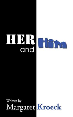 Her and Him