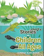 Stories for Children of All Ages