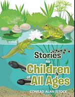 Stories for Children of All Ages