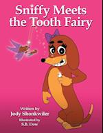 Sniffy Meets the Tooth Fairy