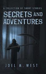 Secrets and Adventures