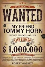 My Friend Tommy Horn