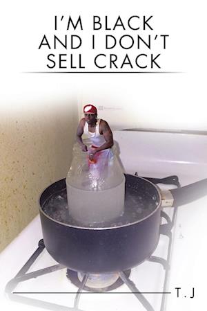 I'm Black and I Don't Sell Crack