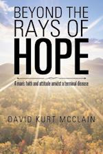 Beyond the Rays of Hope