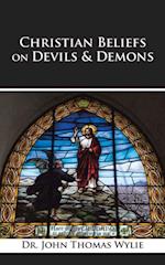 Christian Beliefs                                                                                                                         on Devils & Demons