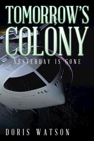 Tomorrow'S Colony
