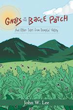Gnats in the 'Bacce Patch