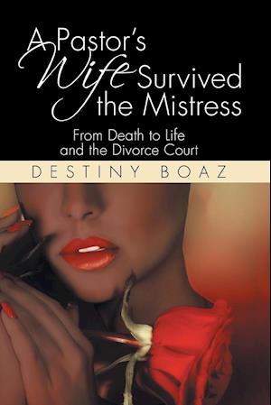 A Pastor'S Wife Survived the Mistress