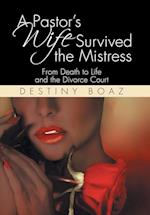A Pastor'S Wife Survived the Mistress