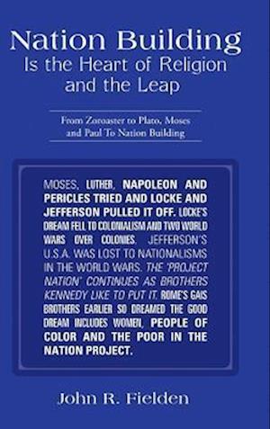 Nation Building Is the Heart of Religion and the Leap