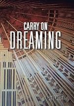 Carry On Dreaming