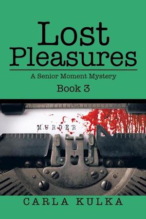 Lost Pleasures