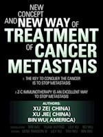 New Concept and New Way of Treatment of Cancer Metastais