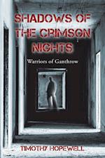 Shadows of the Crimson Nights