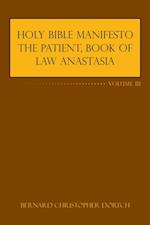 Holy Bible Manifesto the Patient, Book of Law Anastasia