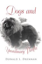 Dogs and Unordinary People