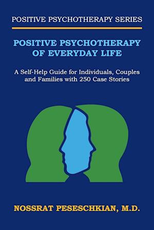 Positive Psychotherapy of Everyday Life