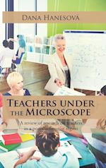 Teachers under the Microscope