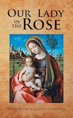Our Lady in the Rose
