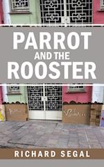 Parrot and the Rooster