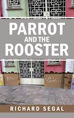 Parrot and the Rooster