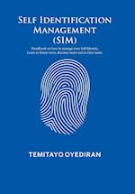 Self Identification Management (SIM)