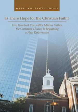 Is There Hope for the Christian Faith?